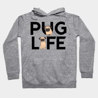 Pug Life Hoodie